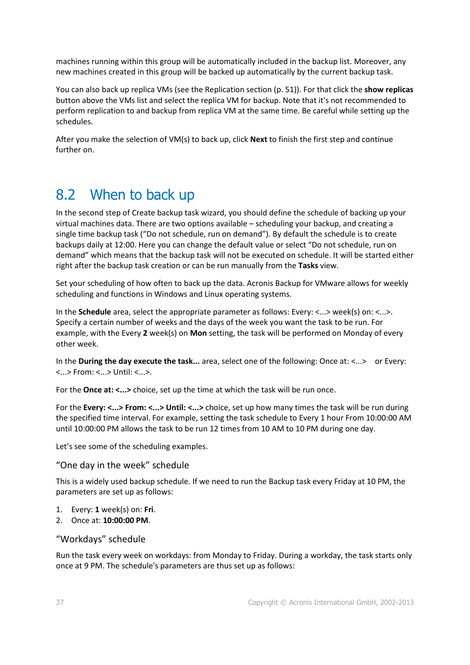 2 when to back up, When to back up | Acronis Backup for VMware 9 - User Guide User Manual | Page 37 / 127