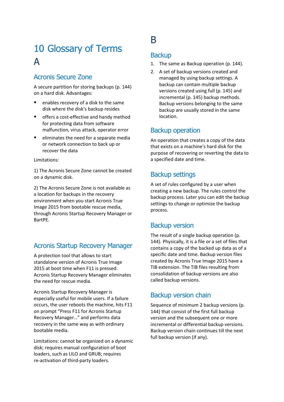 10 glossary of terms, Acronis secure zone, Acronis startup recovery manager | Backup, Backup operation, Backup settings, Backup version, Backup version chain, Glossary of terms, 10 glossary of terms a | Acronis True Image 2015 - User Guide User Manual | Page 144 / 146