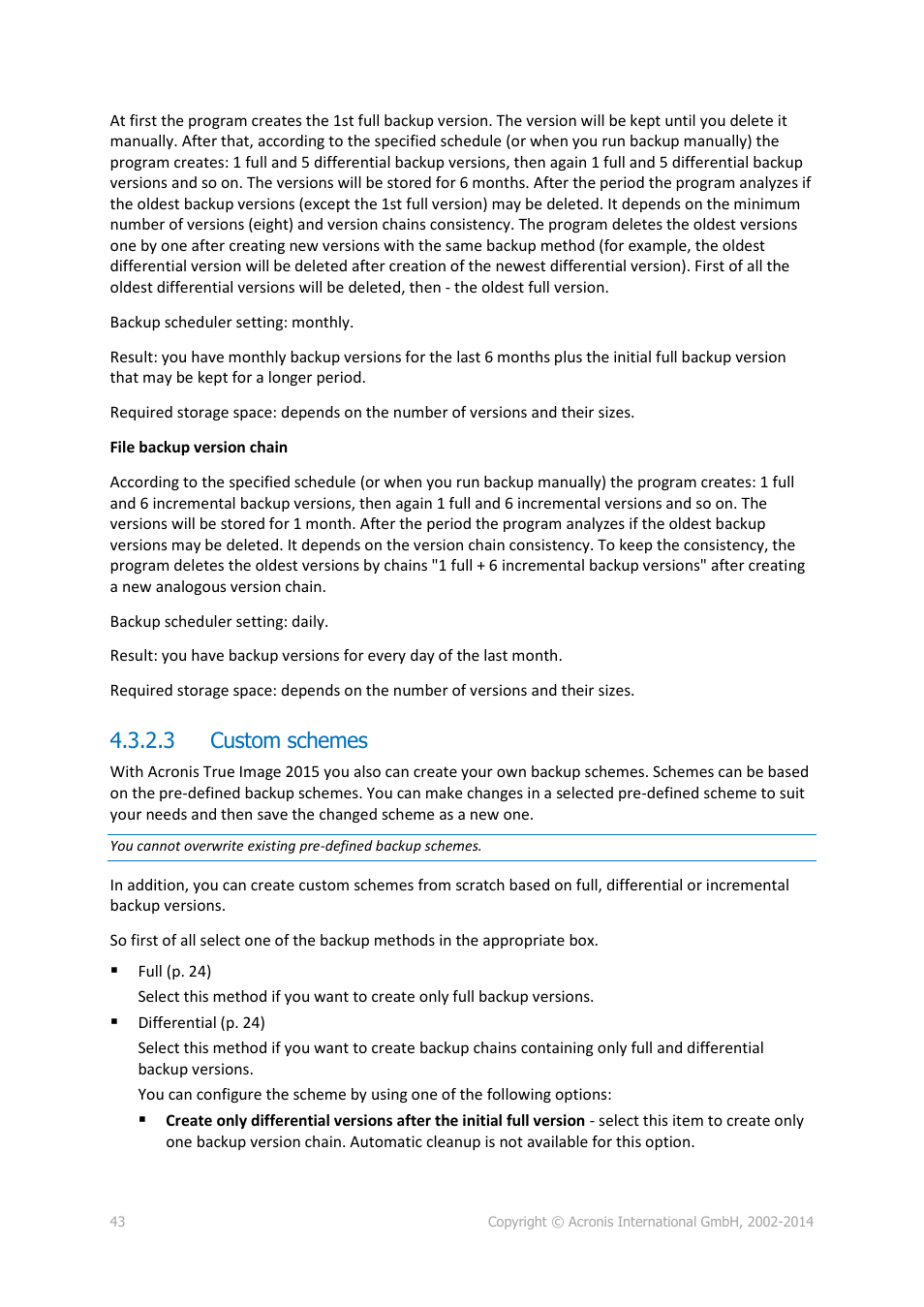 3 custom schemes | Acronis True Image 2015 - User Guide User Manual | Page 43 / 146