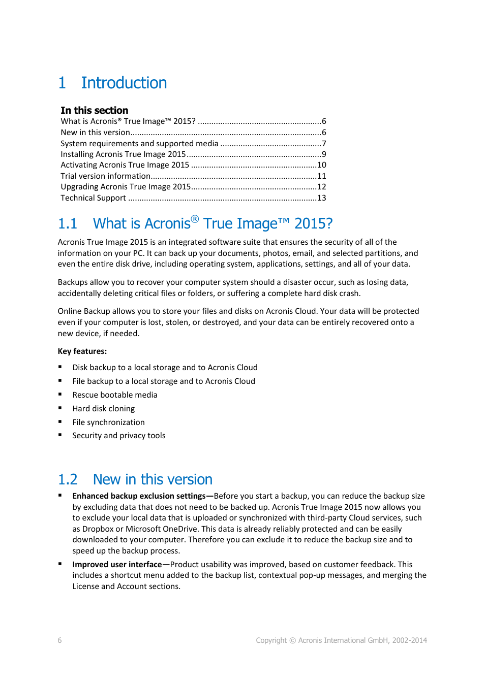 1 introduction, 1 what is acronis® true image™ 2015, 2 new in this version | Introduction, What is acronis® true image™ 2015, New in this version, 1 what is acronis, True image™ 2015 | Acronis True Image 2015 - User Guide User Manual | Page 6 / 146