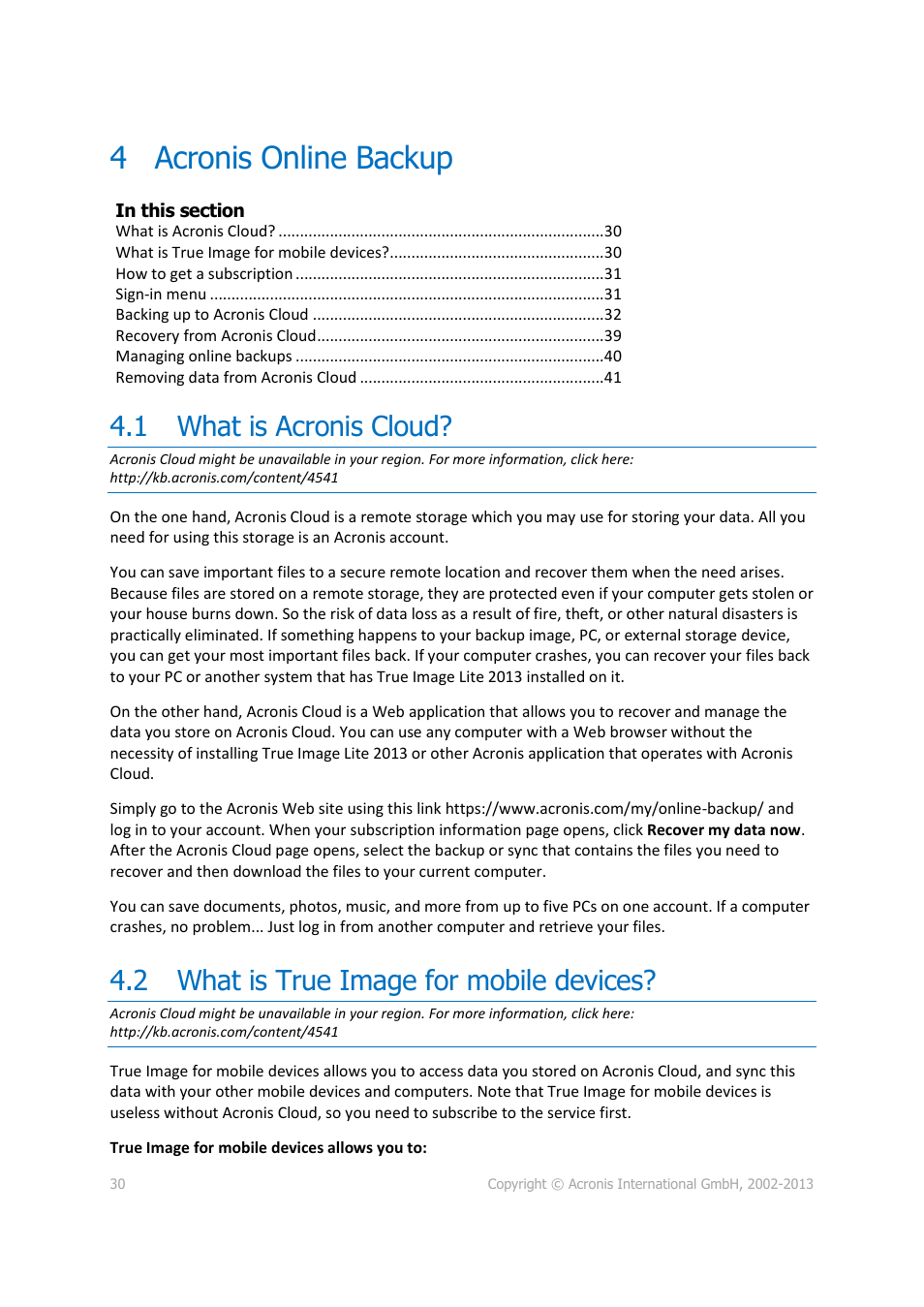 4 acronis online backup, 1 what is acronis cloud, 2 what is true image for mobile devices | Acronis online backup, What is acronis cloud, What is true image for mobile devices | Acronis True Image Lite 2013 by Acronis - User Guide User Manual | Page 30 / 50