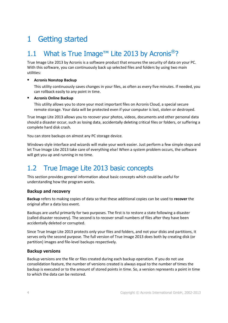 1 getting started, 1 what is true image™ lite 2013 by acronis, 2 true image lite 2013 basic concepts | Getting started, What is true image™ lite 2013 by acronis, True image lite 2013 basic concepts | Acronis True Image Lite 2013 by Acronis - User Guide User Manual | Page 4 / 50