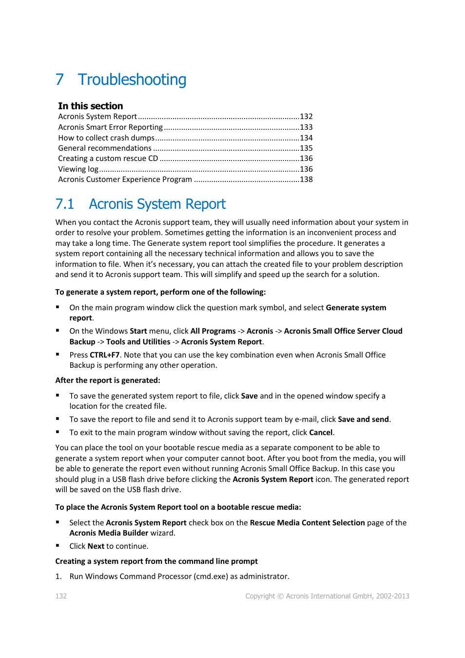 7 troubleshooting, 1 acronis system report, Troubleshooting | Acronis system report | Acronis Server Cloud Backup - User Guide User Manual | Page 132 / 142