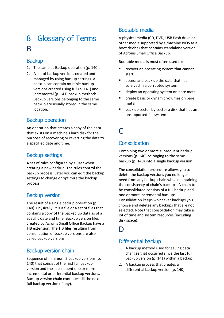 8 glossary of terms, Backup, Backup operation | Backup settings, Backup version, Backup version chain, Bootable media, Consolidation, Differential backup, Glossary of terms | Acronis Server Cloud Backup - User Guide User Manual | Page 140 / 142