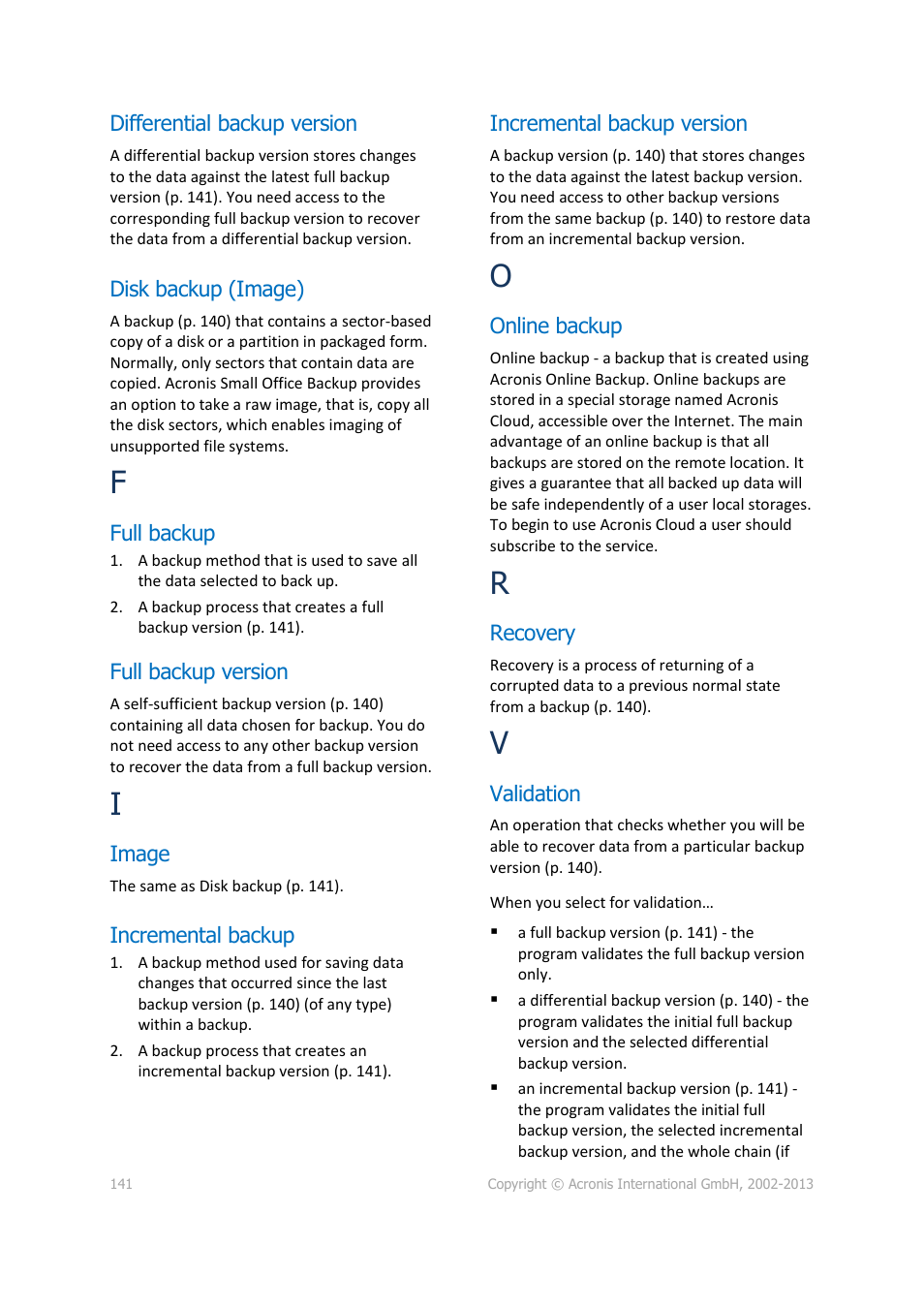 Differential backup version, Disk backup (image), Full backup | Full backup version, Image, Incremental backup, Incremental backup version, Online backup, Recovery, Validation | Acronis Server Cloud Backup - User Guide User Manual | Page 141 / 142