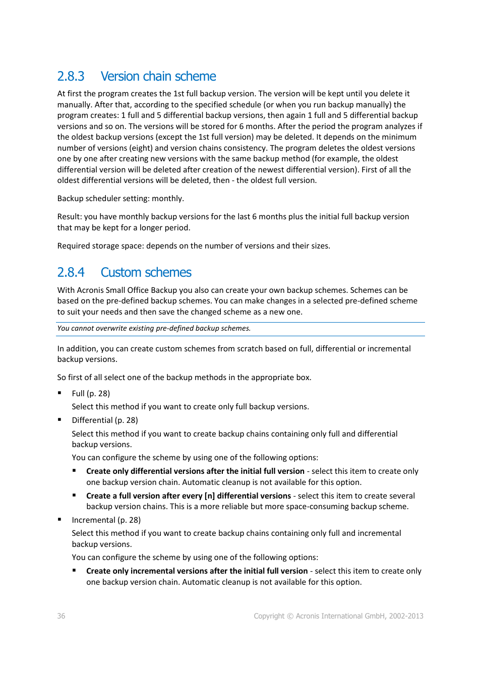 3 version chain scheme, 4 custom schemes, Version chain scheme | Custom schemes | Acronis Server Cloud Backup - User Guide User Manual | Page 36 / 142