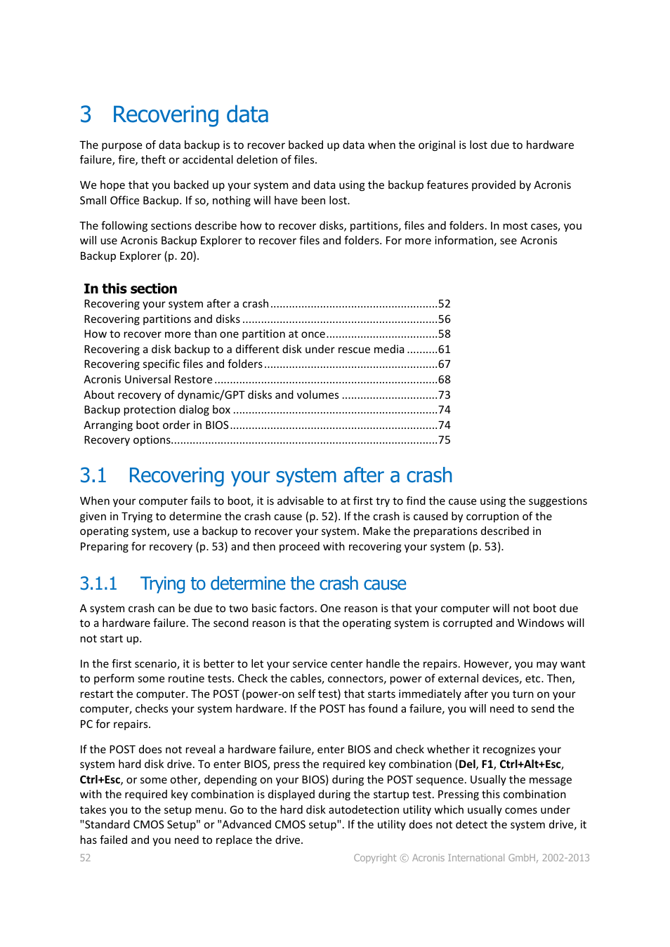 3 recovering data, 1 recovering your system after a crash, 1 trying to determine the crash cause | Recovering data, Recovering your system after a crash, Trying to determine the crash cause | Acronis Server Cloud Backup - User Guide User Manual | Page 52 / 142