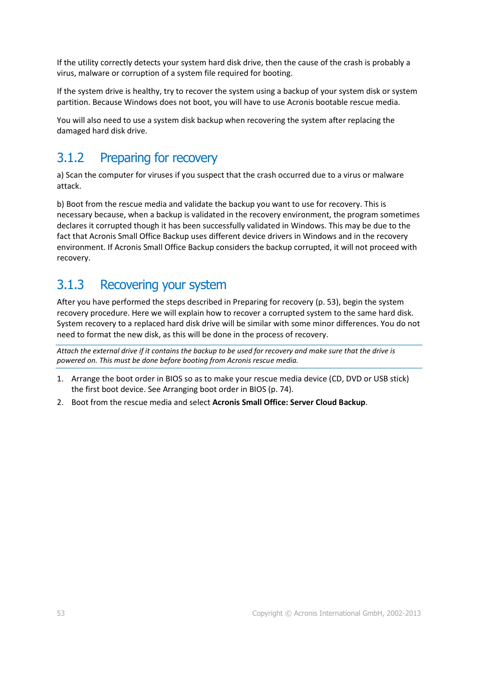 2 preparing for recovery, 3 recovering your system, Preparing for recovery | Recovering your system | Acronis Server Cloud Backup - User Guide User Manual | Page 53 / 142