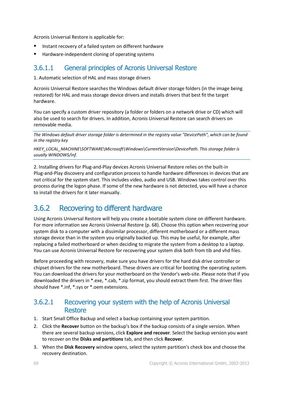 1 general principles of acronis universal restore, 2 recovering to different hardware, Recovering to different hardware | P. 69). y, P. 69) | Acronis Server Cloud Backup - User Guide User Manual | Page 69 / 142