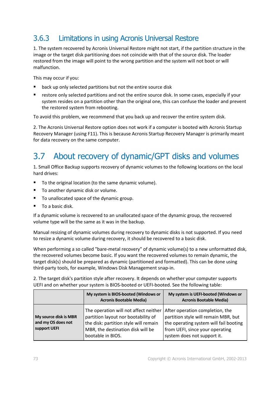 3 limitations in using acronis universal restore, 7 about recovery of dynamic/gpt disks and volumes, Limitations in using acronis universal restore | About recovery of dynamic/gpt disks and volumes | Acronis Server Cloud Backup - User Guide User Manual | Page 73 / 142