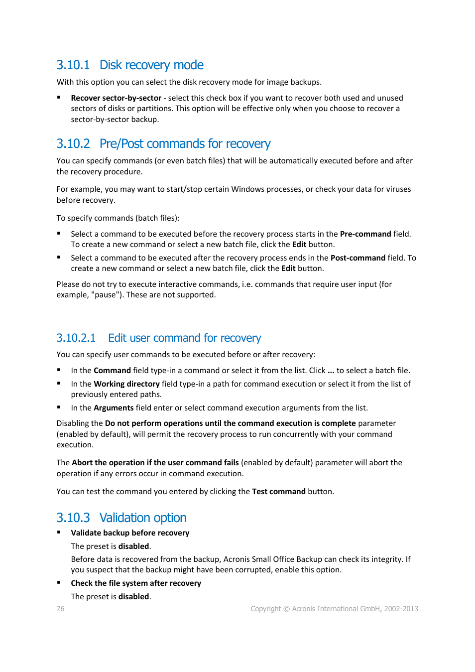 1 disk recovery mode, 2 pre/post commands for recovery, 1 edit user command for recovery | 3 validation option, Disk recovery mode, Pre/post commands for recovery validation option | Acronis Server Cloud Backup - User Guide User Manual | Page 76 / 142