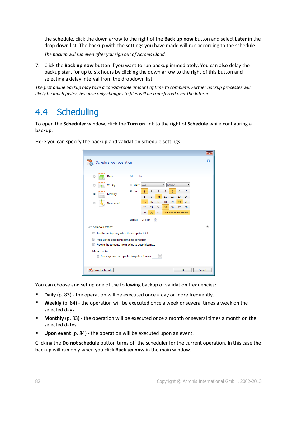 4 scheduling, Scheduling | Acronis Server Cloud Backup - User Guide User Manual | Page 82 / 142