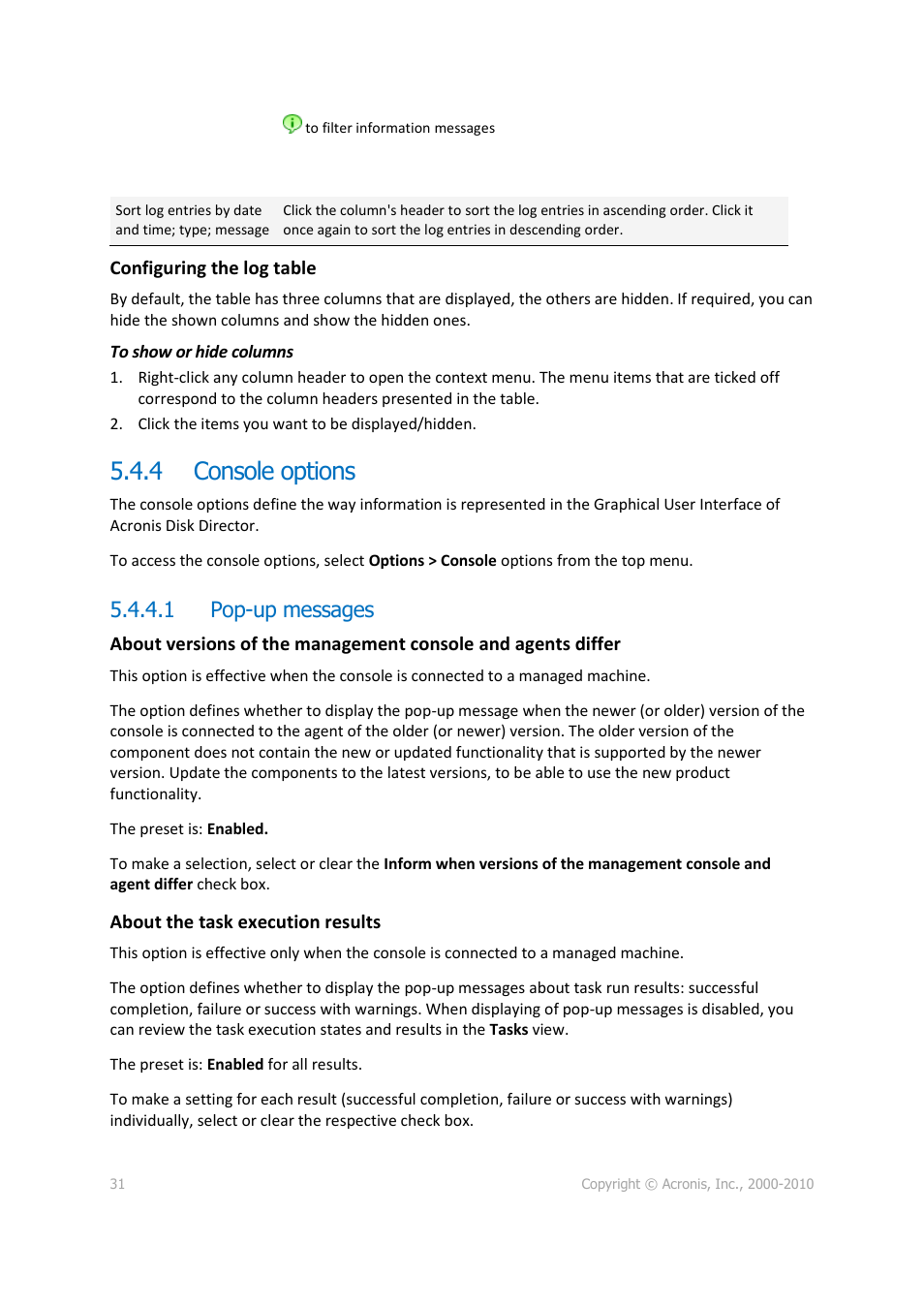 4 console options, 1 pop-up messages, Console options | Acronis Disk Director 11 Advanced Server - User Guide User Manual | Page 31 / 95