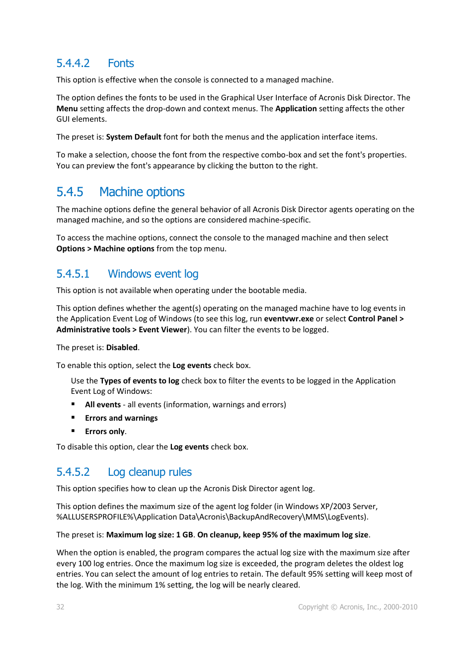 2 fonts, 5 machine options, 1 windows event log | 2 log cleanup rules, Machine options | Acronis Disk Director 11 Advanced Server - User Guide User Manual | Page 32 / 95