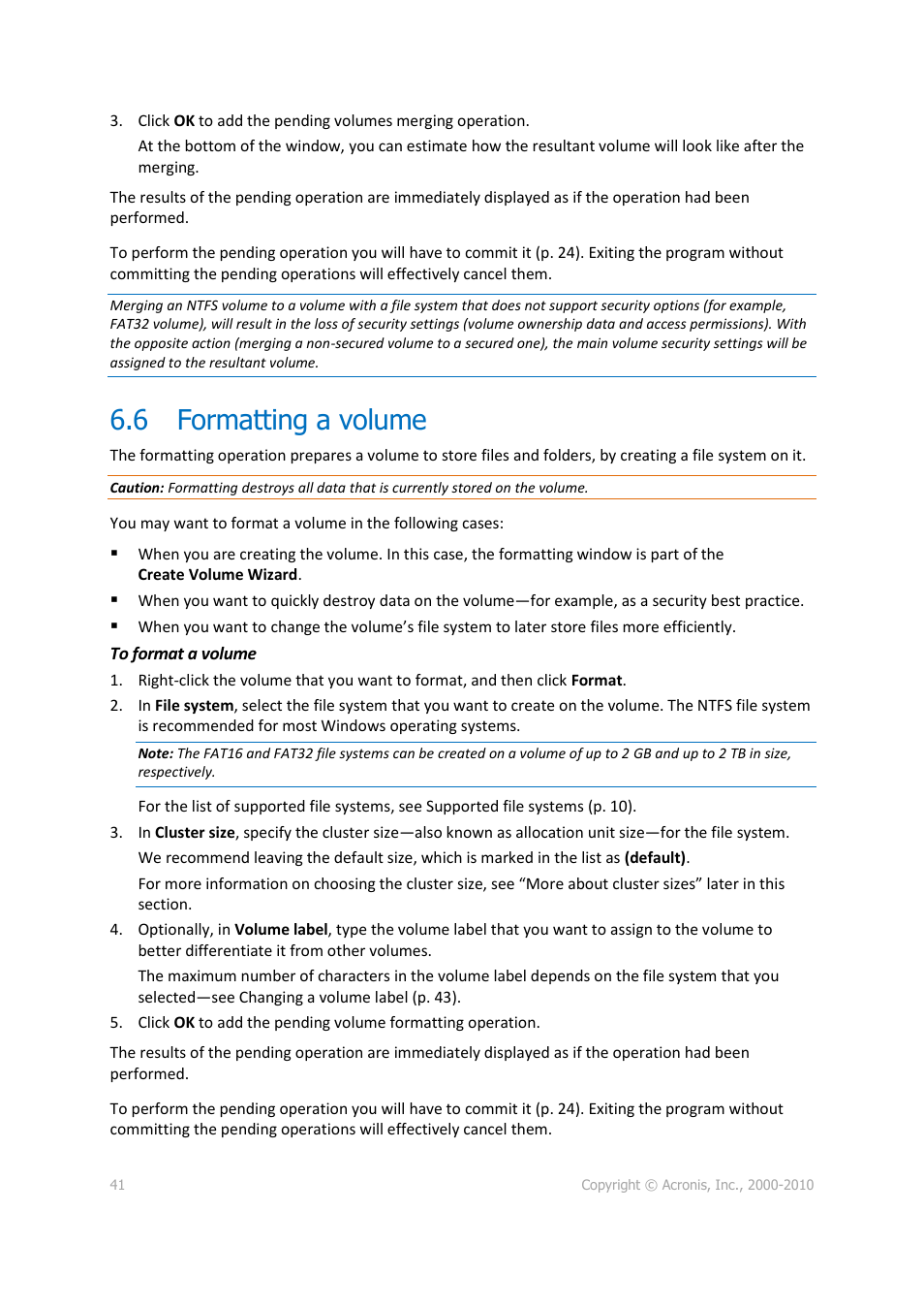 6 formatting a volume, Formatting a volume | Acronis Disk Director 11 Advanced Server - User Guide User Manual | Page 41 / 95