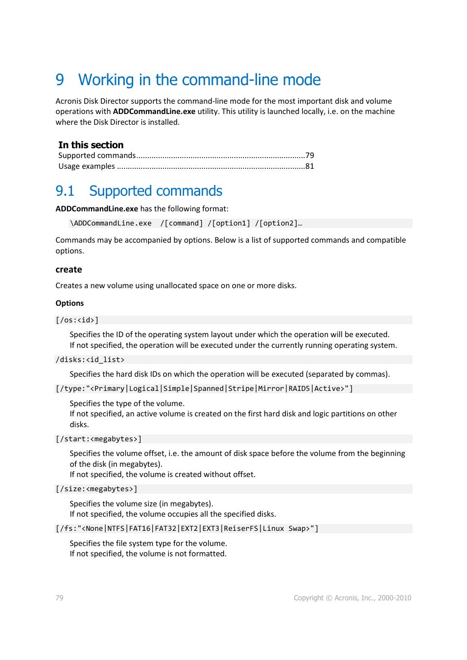 9 working in the command-line mode, 1 supported commands, Working in the command-line mode | Supported commands | Acronis Disk Director 11 Advanced Server - User Guide User Manual | Page 79 / 95
