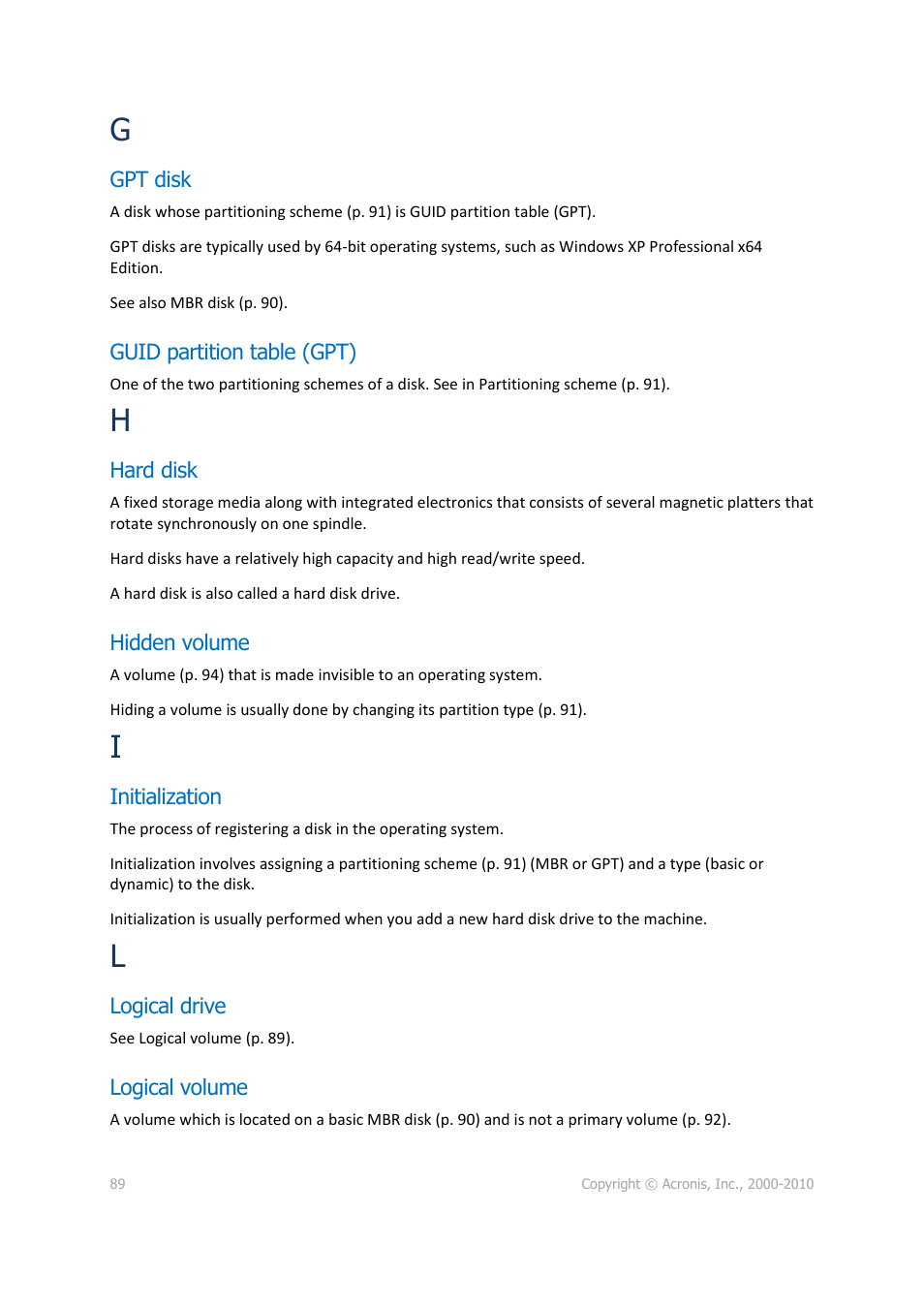 Gpt disk, Guid partition table (gpt), Hard disk | Hidden volume, Initialization, Logical drive, Logical volume, P. 89) | Acronis Disk Director 11 Advanced Server - User Guide User Manual | Page 89 / 95