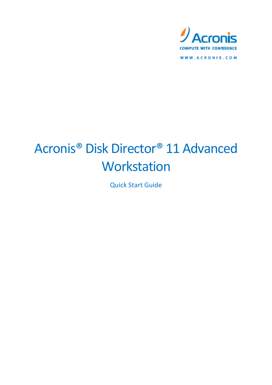 Acronis Disk Director 11 Advanced Workstation - Quick Start Guide User Manual | 9 pages