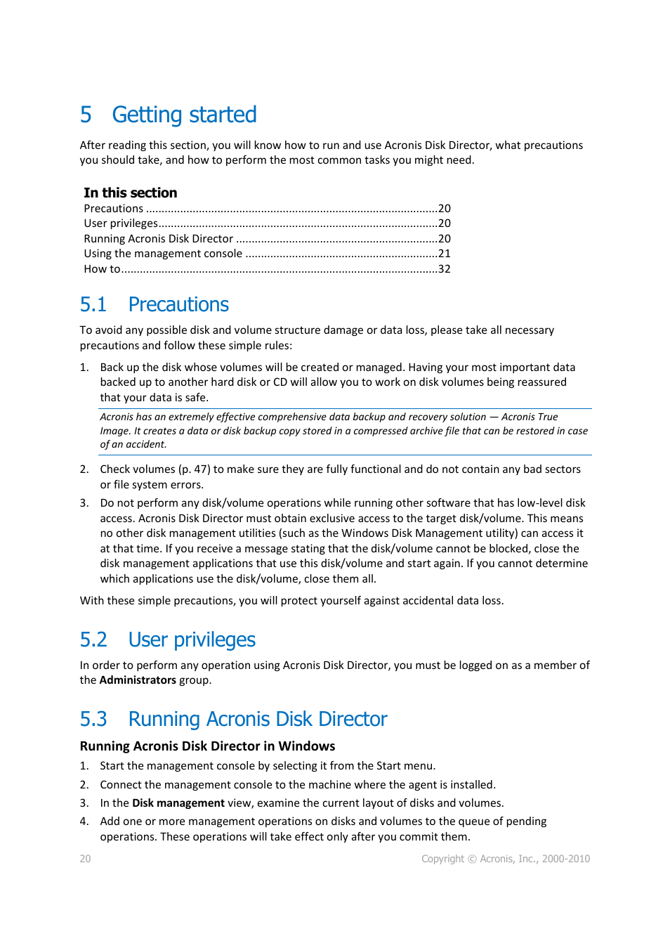 5 getting started, 1 precautions, 2 user privileges | 3 running acronis disk director, Getting started, Precautions, User privileges, Running acronis disk director | Acronis Disk Director 11 Advanced Workstation - User Guide User Manual | Page 20 / 92