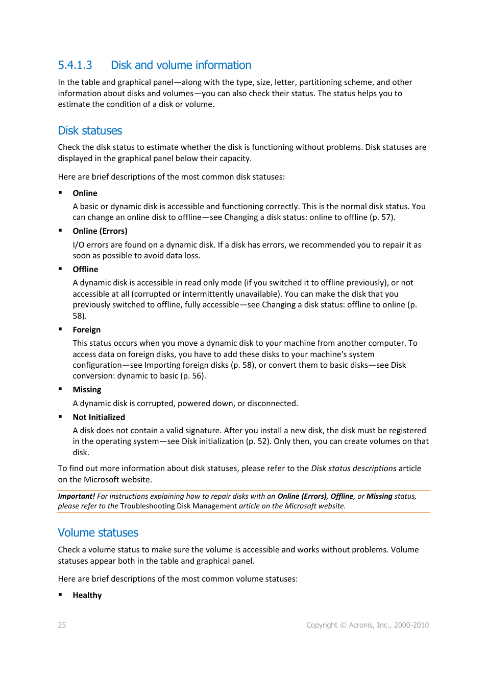 3 disk and volume information, Disk statuses, Volume statuses | Acronis Disk Director 11 Advanced Workstation - User Guide User Manual | Page 25 / 92
