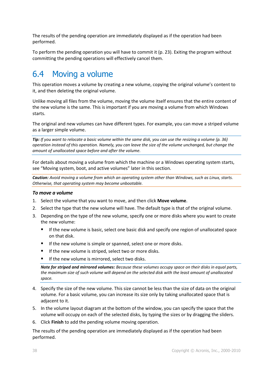 4 moving a volume, Moving a volume | Acronis Disk Director 11 Advanced Workstation - User Guide User Manual | Page 38 / 92