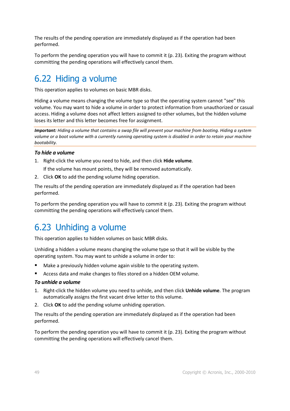 22 hiding a volume, 23 unhiding a volume, P. 49) | Hiding a volume, Unhiding a volume | Acronis Disk Director 11 Advanced Workstation - User Guide User Manual | Page 49 / 92