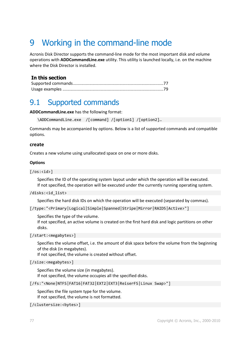 9 working in the command-line mode, 1 supported commands, Working in the command-line mode | Supported commands | Acronis Disk Director 11 Advanced Workstation - User Guide User Manual | Page 77 / 92