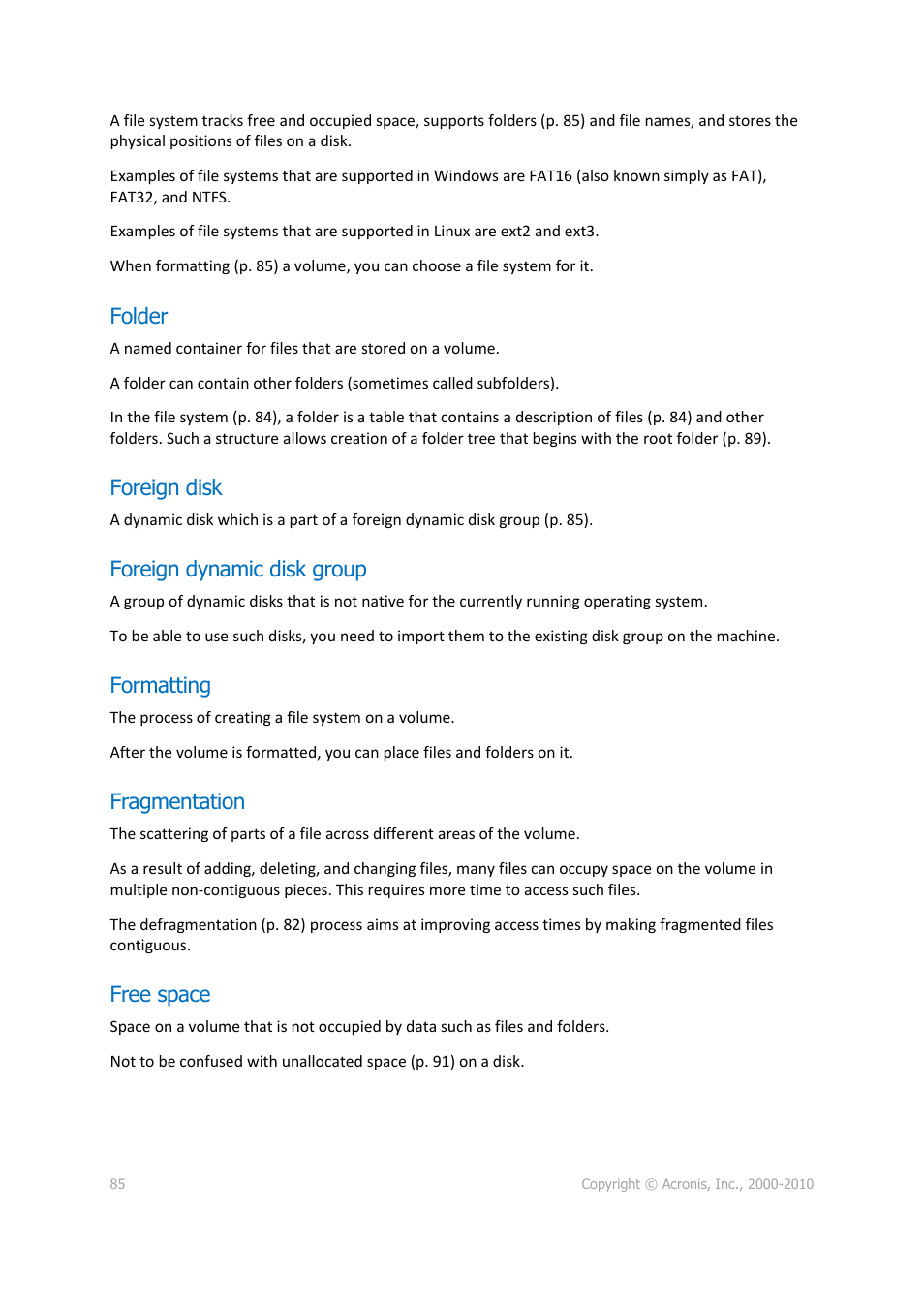 Folder, Foreign disk, Foreign dynamic disk group | Formatting, Fragmentation, Free space, P. 85) | Acronis Disk Director 11 Advanced Workstation - User Guide User Manual | Page 85 / 92