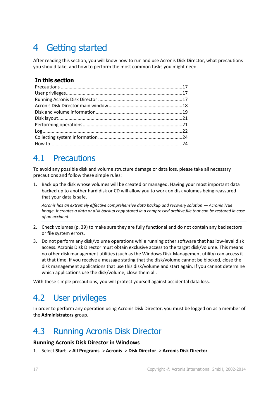 4 getting started, 1 precautions, 2 user privileges | 3 running acronis disk director, Getting started, Precautions, User privileges, Running acronis disk director | Acronis Disk Director 12 - User Guide User Manual | Page 17 / 80