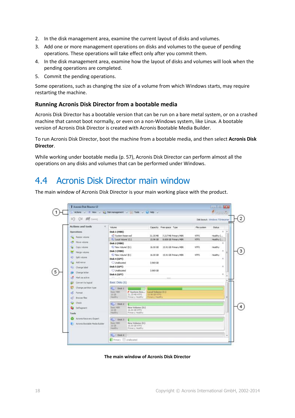 4 acronis disk director main window, Acronis disk director main window | Acronis Disk Director 12 - User Guide User Manual | Page 18 / 80