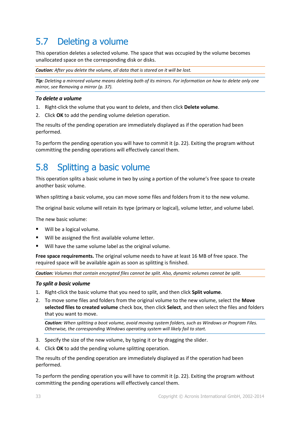 7 deleting a volume, 8 splitting a basic volume, Deleting a volume | Splitting a basic volume | Acronis Disk Director 12 - User Guide User Manual | Page 33 / 80