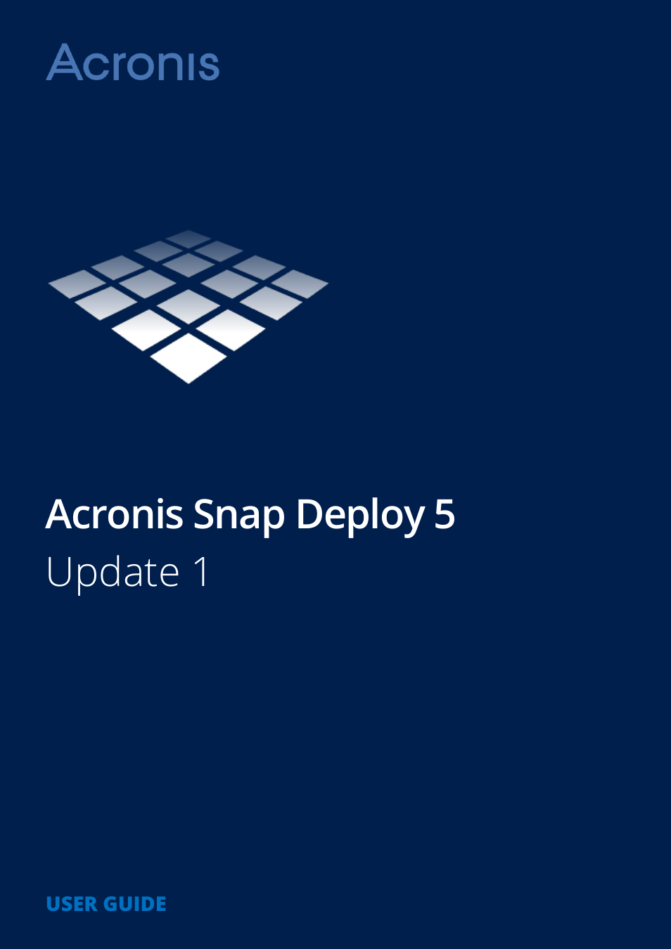 Acronis Snap Deploy 5 - User Guide User Manual | 146 pages
