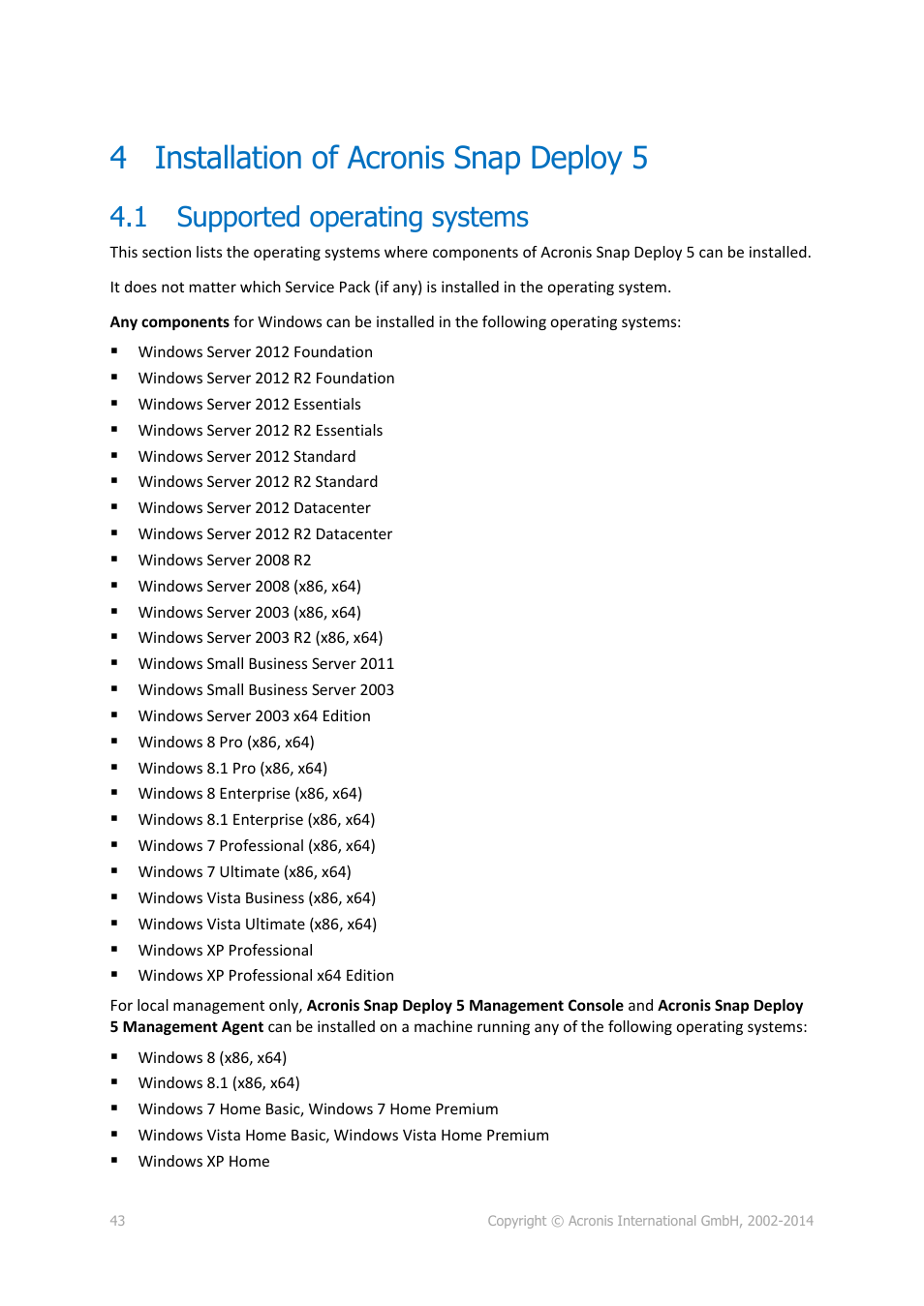 4 installation of acronis snap deploy 5, 1 supported operating systems, Installation of acronis snap deploy 5 | Supported operating systems | Acronis Snap Deploy 5 - User Guide User Manual | Page 43 / 146