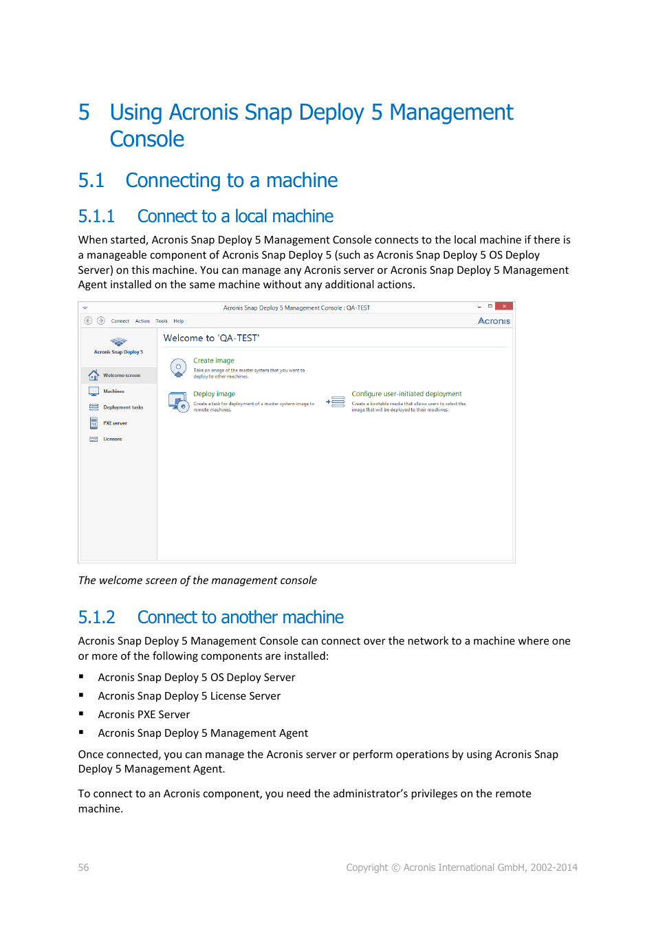 5 using acronis snap deploy 5 management console, 1 connecting to a machine, 1 connect to a local machine | 2 connect to another machine, Using acronis snap deploy 5 management console, Connecting to a machine, Connect to a local machine, Connect to another machine | Acronis Snap Deploy 5 - User Guide User Manual | Page 56 / 146