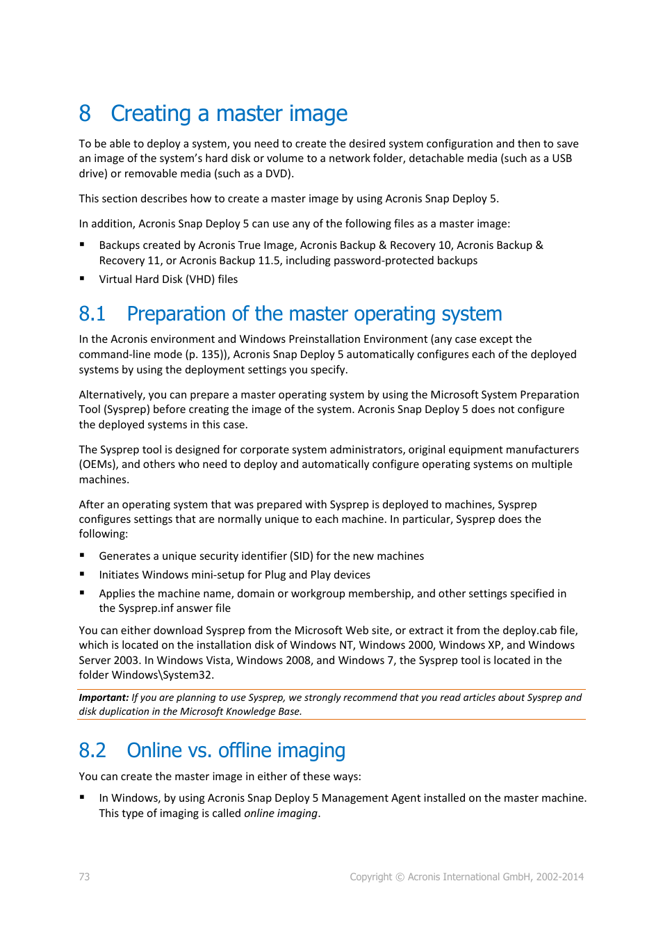8 creating a master image, 1 preparation of the master operating system, 2 online vs. offline imaging | Creating a master image, Preparation of the master operating system, Online vs. offline imaging | Acronis Snap Deploy 5 - User Guide User Manual | Page 73 / 146