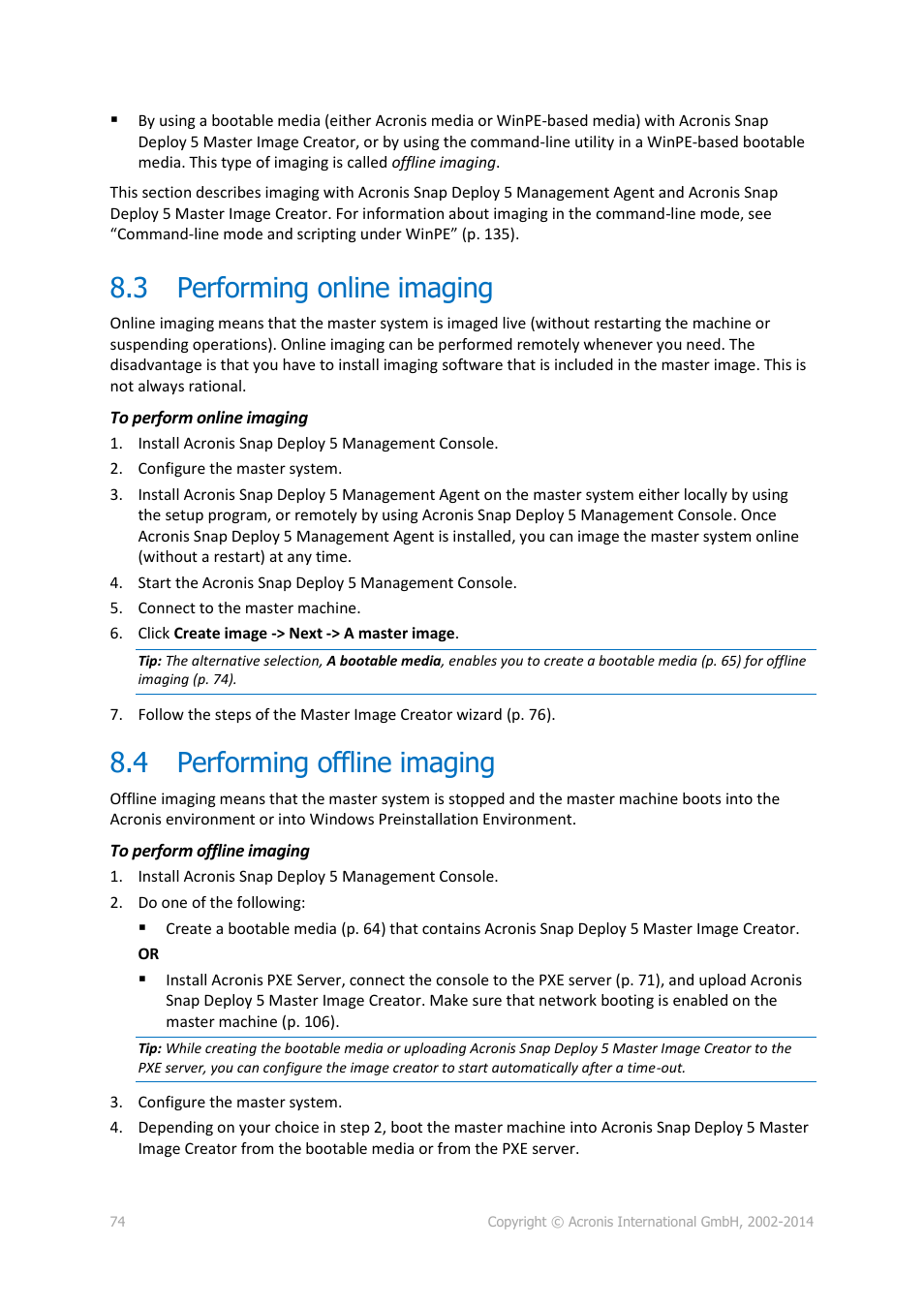 3 performing online imaging, 4 performing offline imaging, Performing online imaging | Performing offline imaging, P. 74) | Acronis Snap Deploy 5 - User Guide User Manual | Page 74 / 146