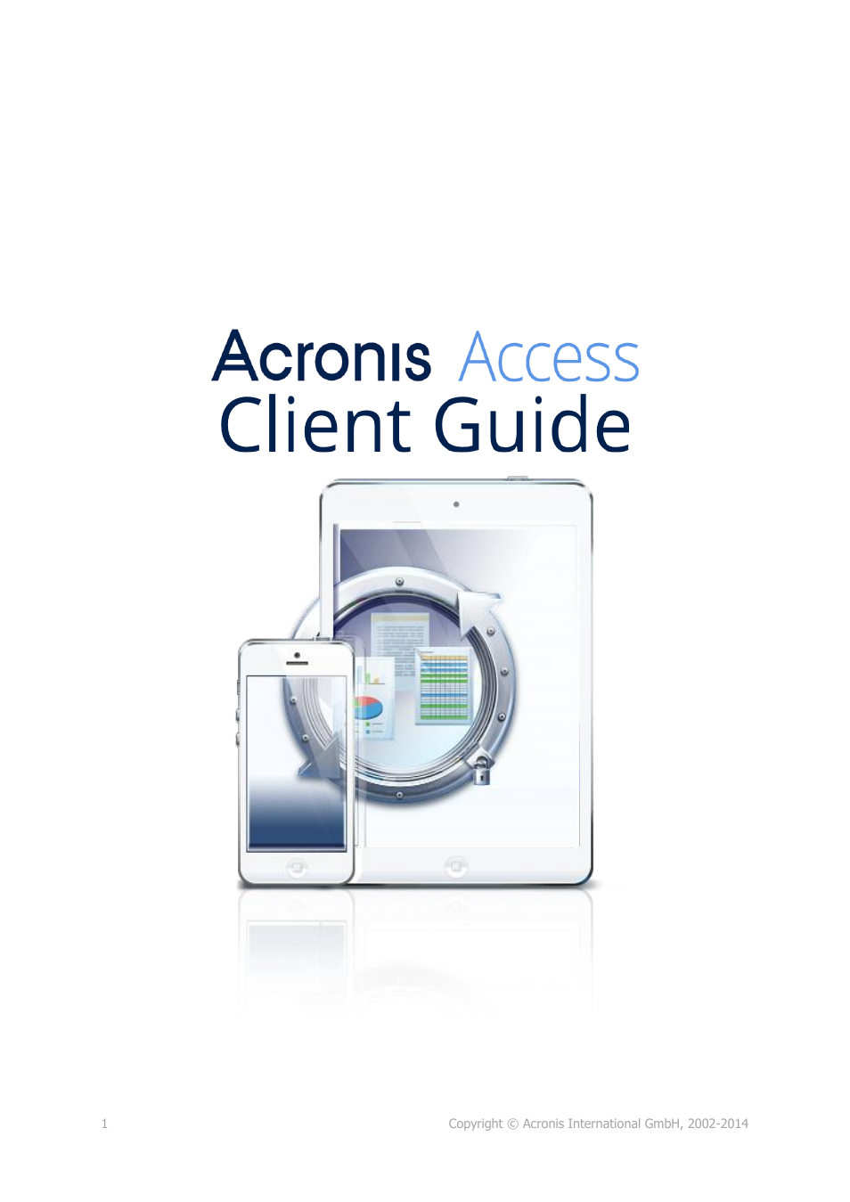 Acronis Access Advanced - User Guide User Manual | 97 pages