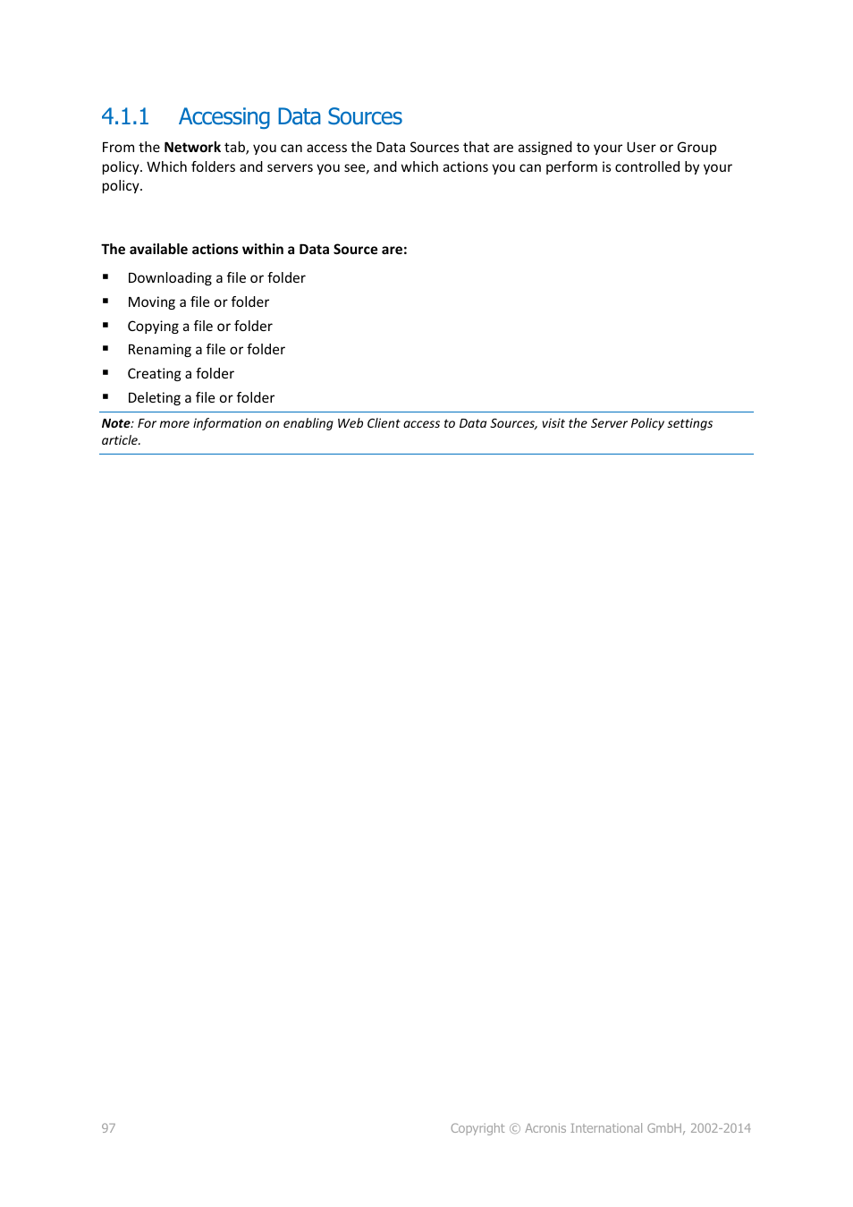 1 accessing data sources, Accessing data sources | Acronis Access Advanced - User Guide User Manual | Page 97 / 97