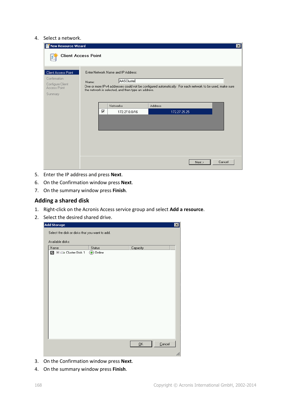 Adding a shared disk | Acronis Access Advanced - Administrator's Guide User Manual | Page 168 / 259