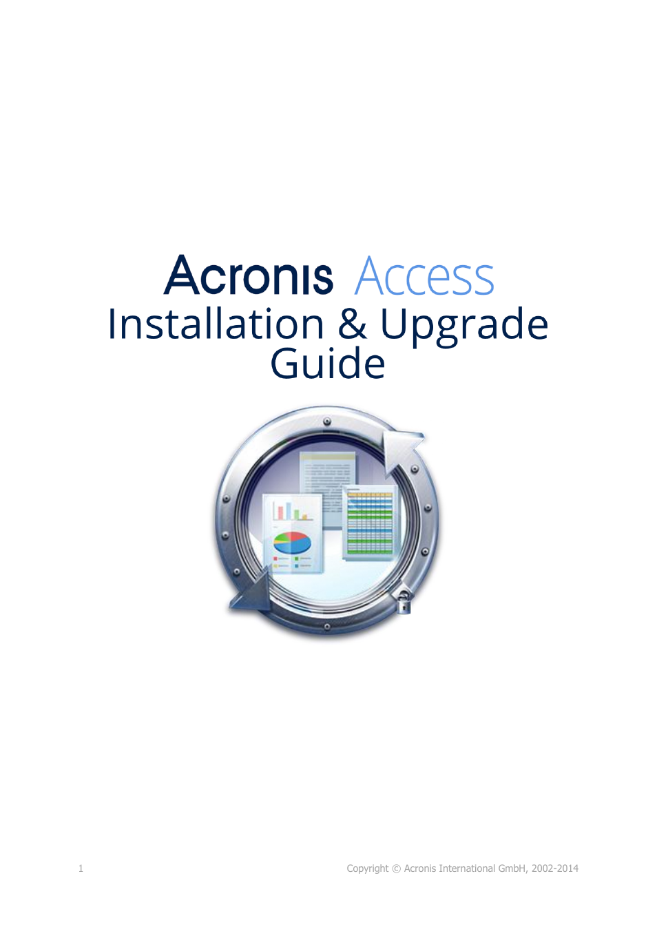 Acronis Access Advanced - Installation Guide User Manual | 180 pages