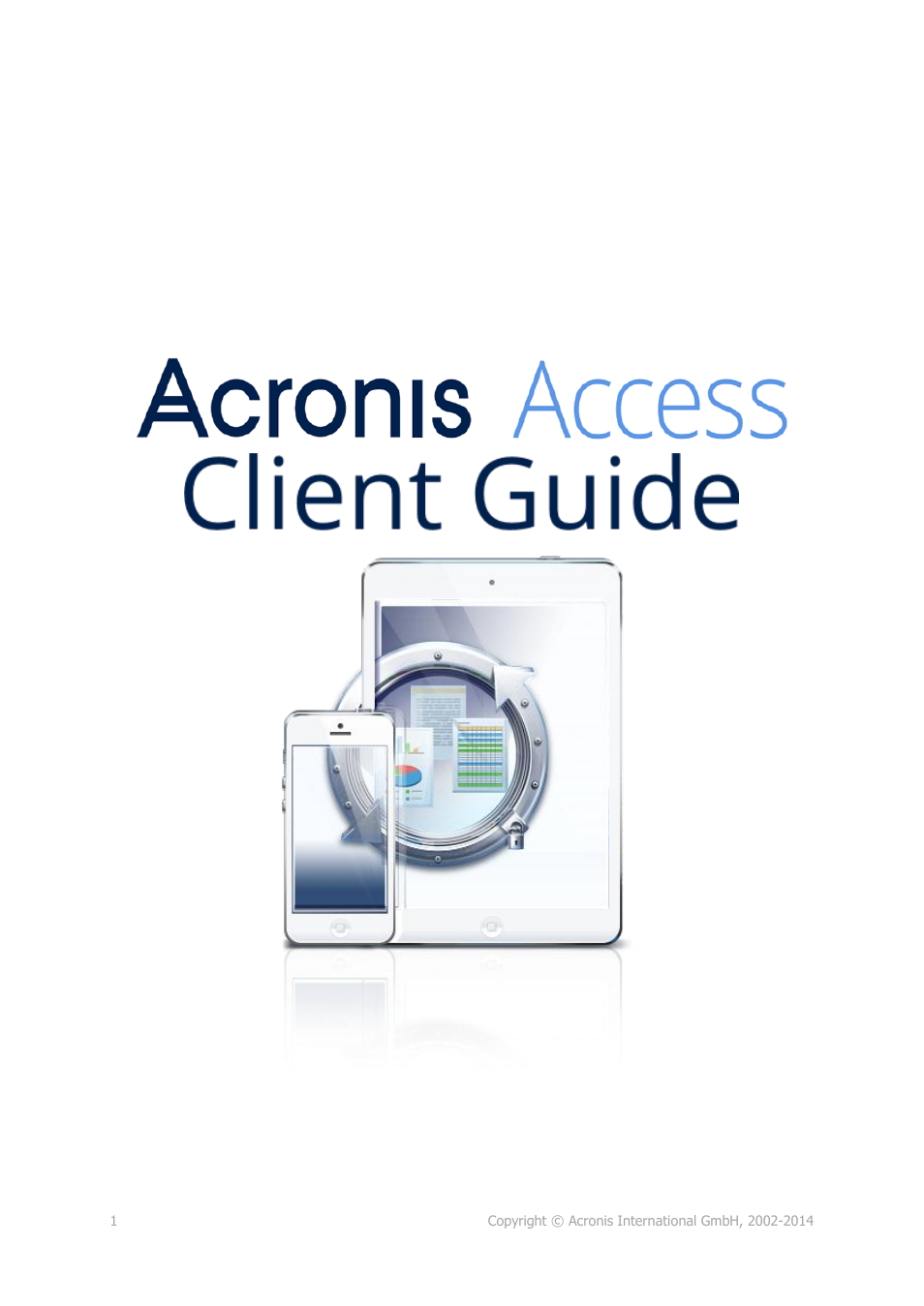 Acronis Access - User Guide User Manual | 91 pages