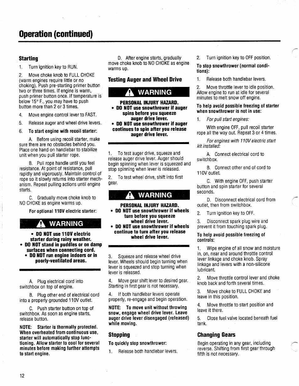Starting, To start engine with reçoit starter, Warning | Testing auger and wheel drive, A warning, Stopping, Changing gears, Operation (continued) | Bolens 1026 User Manual | Page 14 / 26