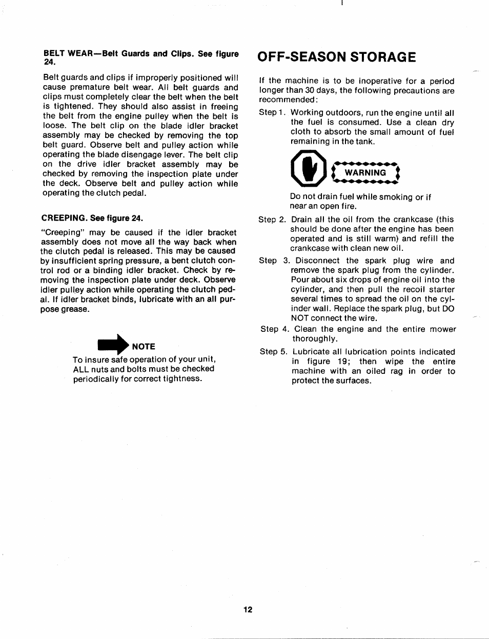 Belt wear—belt guards and clips. see figure 24, Off-season storage, Creeping. see figure 24 | Note, Warning | Bolens 137-360-300 User Manual | Page 12 / 24