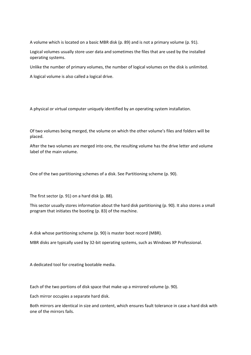 Logical volume, Machine, Main volume | Master boot record (partitioning scheme), Master boot record (sector), Mbr disk, Media builder, Mirror | Acronis Disk Director 11 Advanced Server - User Guide User Manual | Page 89 / 94