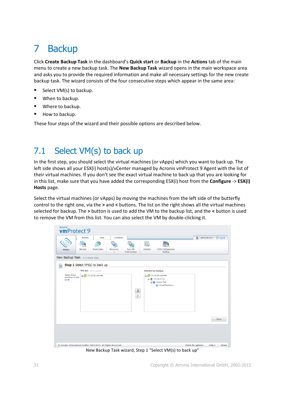 Backup, Select vm(s) to back up, 7 backup | 1 select vm(s) to back up | Acronis Backup for VMware 9 - User Guide User Manual | Page 31 / 123
