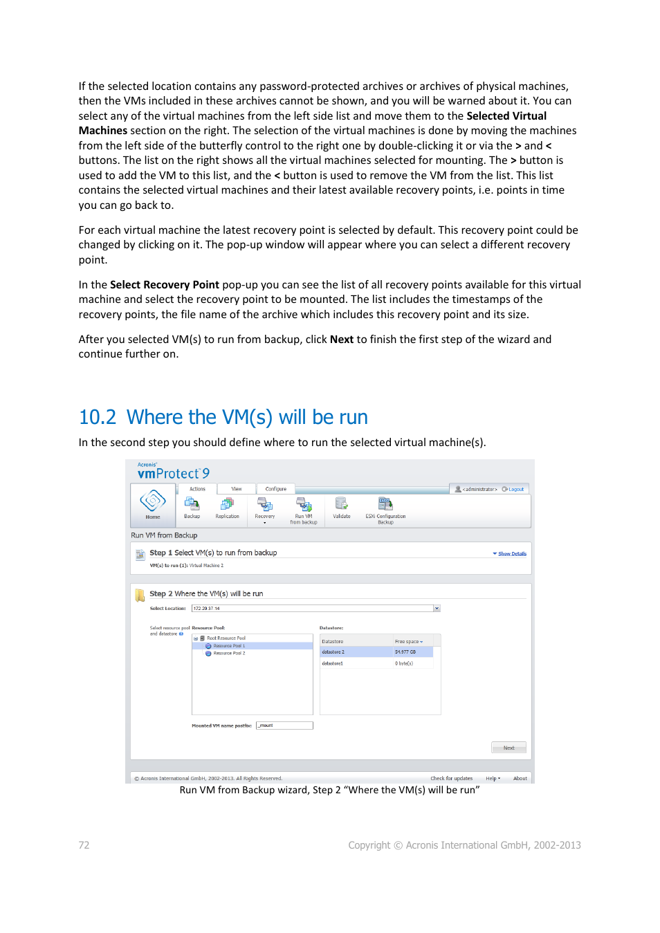 2 where the vm(s) will be run | Acronis Backup for VMware 9 - User Guide User Manual | Page 72 / 123