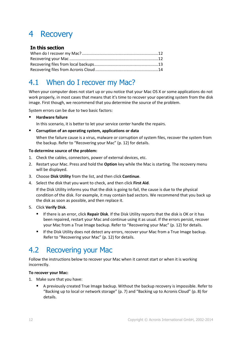 4 recovery, 1 when do i recover my mac, 2 recovering your mac | Recovery, When do i recover my mac, Recovering your mac, P. 12) | Acronis True Image for Mac - User Guide User Manual | Page 12 / 16