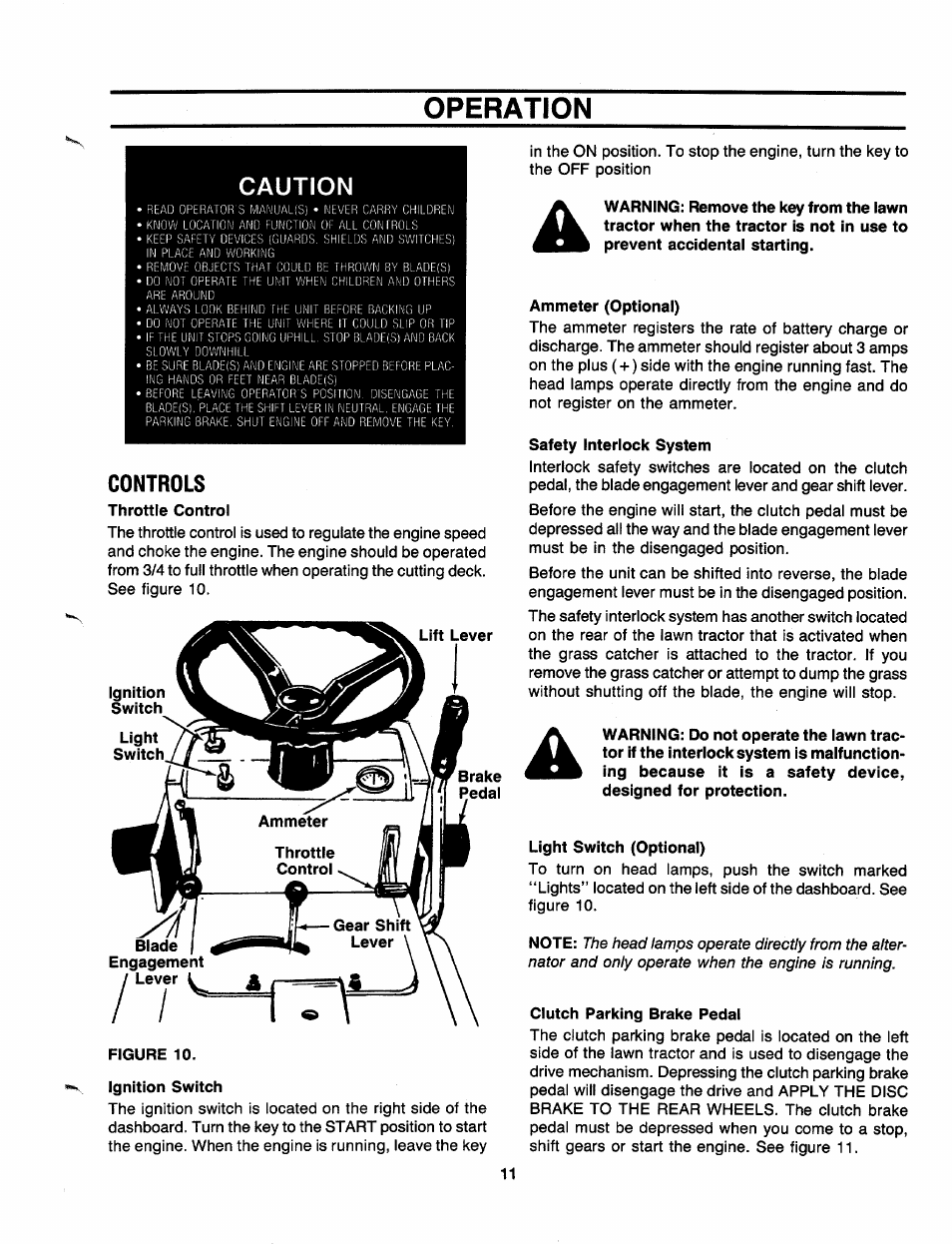 Operation, Ignition, Brake | Ignition switch, Ammeter (optional), Safety interlock system, Light switch (optional), Clutch parking brake pedal, Caution, Controls | Bolens 130-527-000 User Manual | Page 11 / 32