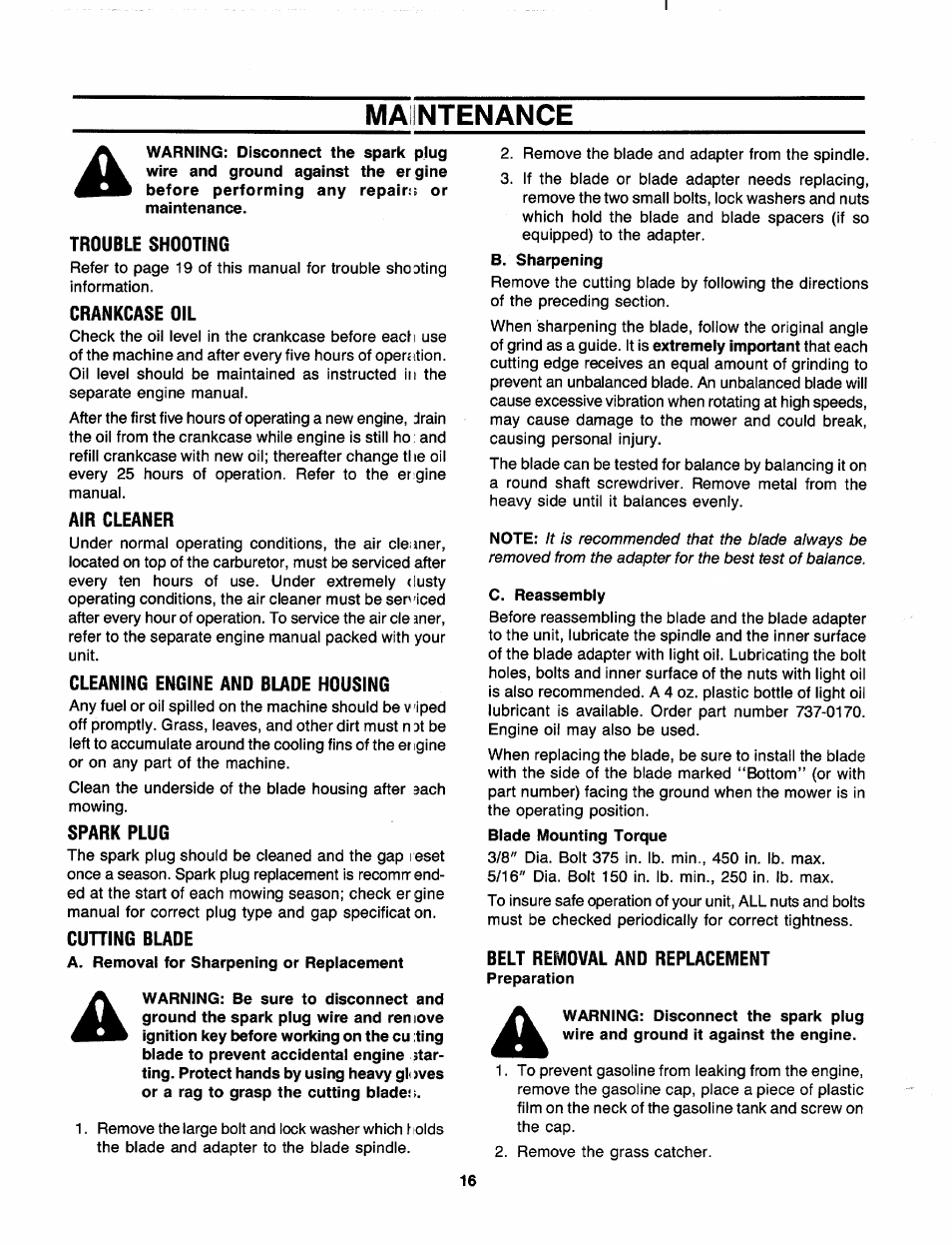 Maintenance, Trouble shooting, Crankcase oil | Air cleaner, Cleaning engine and blade housing, Spark plug, Cuning blade, C. reassembly, Belt removal and replacement | Bolens 130-527-000 User Manual | Page 16 / 32