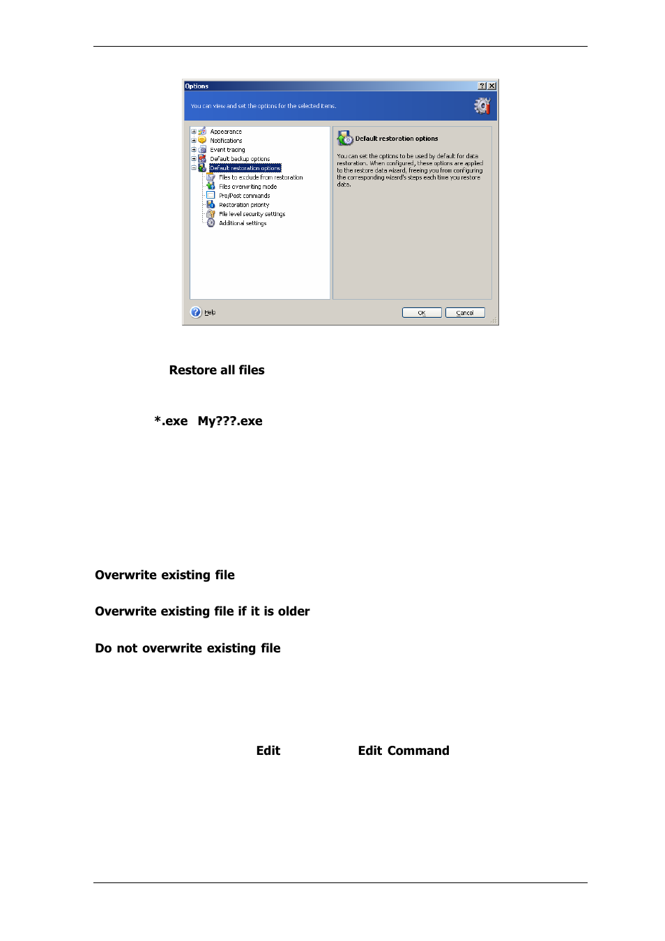 1 files to exclude from restoration, 2 files overwriting mode, 3 pre/post commands | Acronis True Image Echo Server for Windows - User Guide User Manual | Page 55 / 117